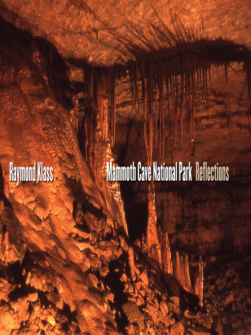 Title details for Mammoth Cave National Park by Raymond Klass - Available